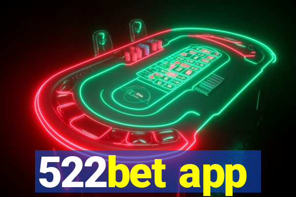 522bet app